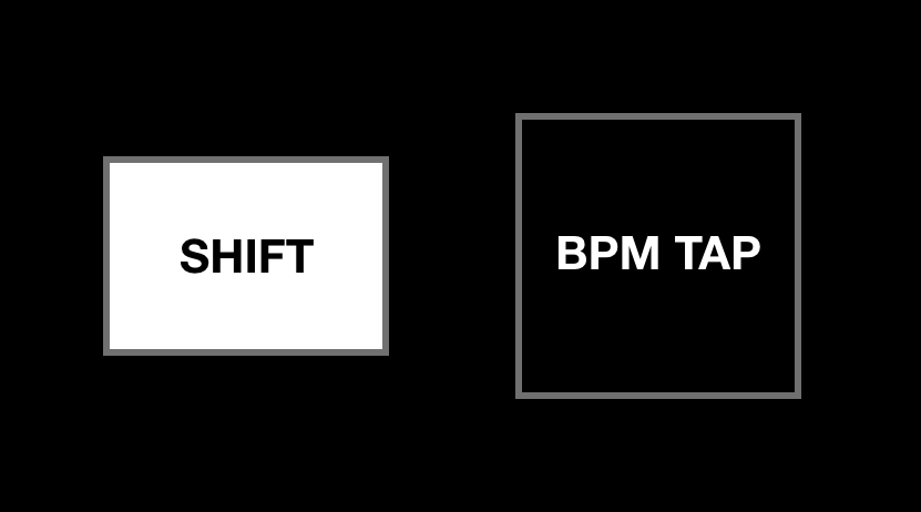 SHIFT + BPM